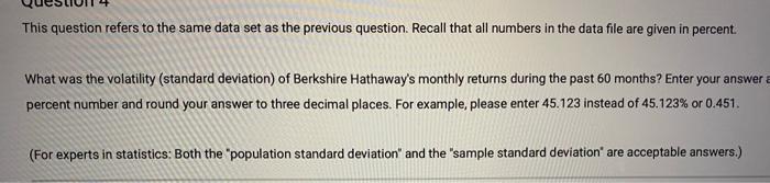  This question refers to the same data set as the previous