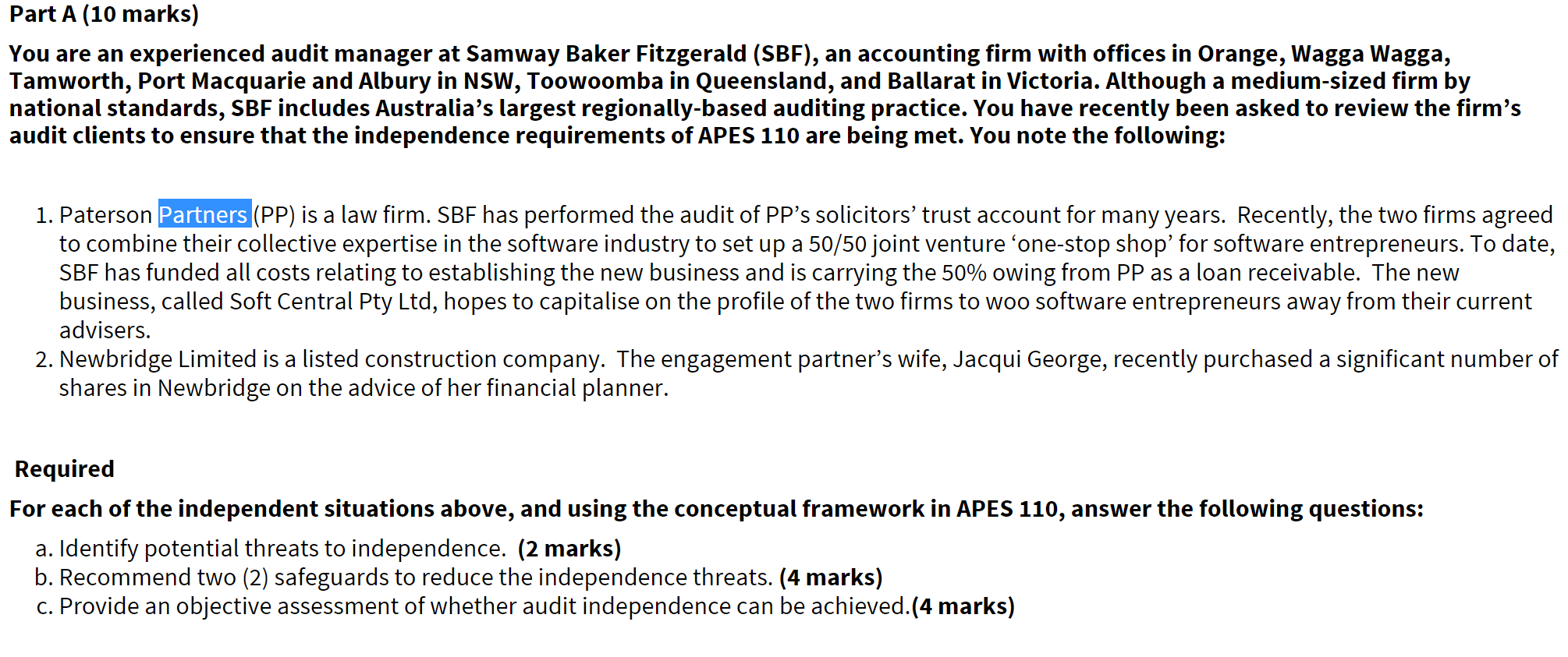 Part A (10 marks) You are an experienced audit manager at