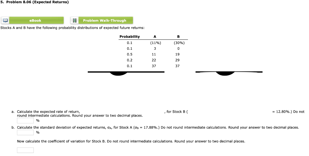  5. Problem 8.06 (Expected Returns) eBook Problem Walk-Through Stocks A and