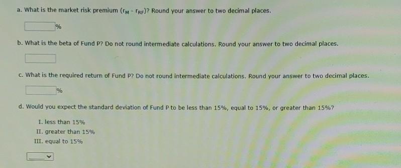 following information for three stocks, Stocks A, B, and C. The returns