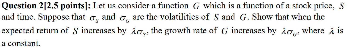  a a Question 2[2.5 points]: Let us consider a function G