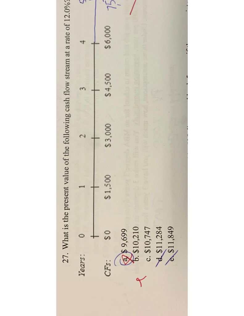 PLEASE SHOW ALL WORK 27, What is the present value of