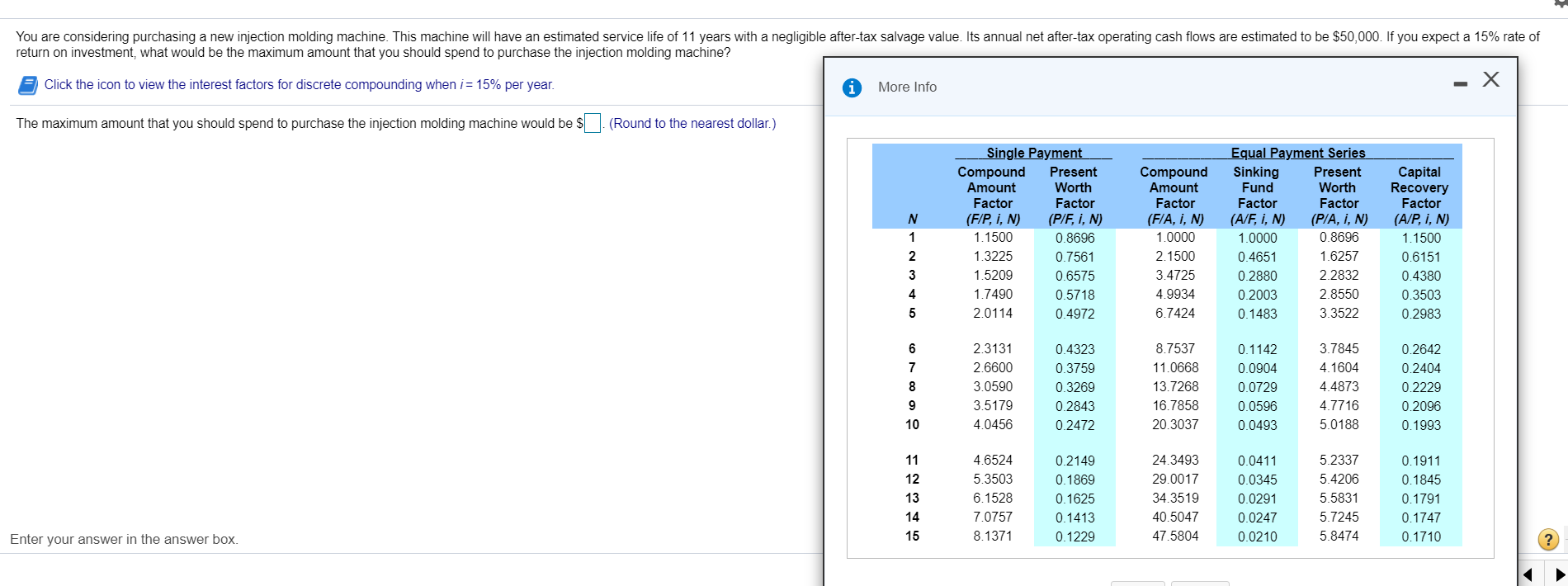  You are considering purchasing a new injection molding machine. This machine