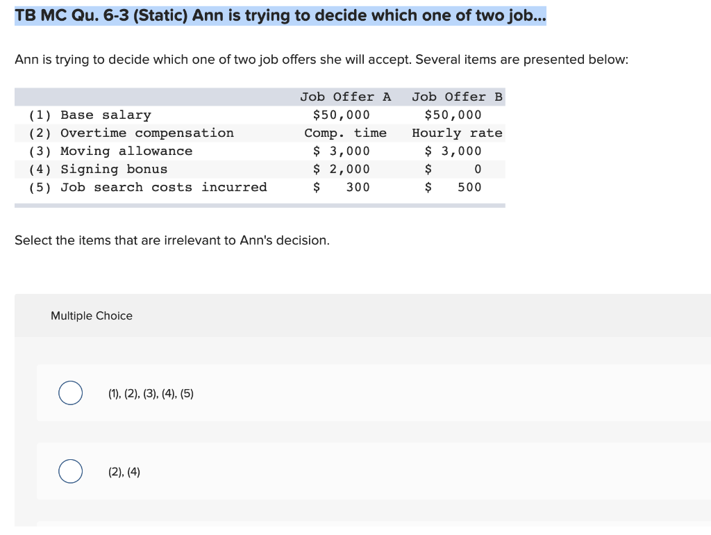 Multiple Choice (1), (2), (3), (4), (5) (2), (4) (1), (3),