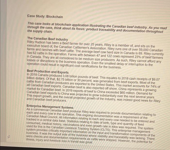  B Case Study: Blockchain This case looks at blockchain application illustrating