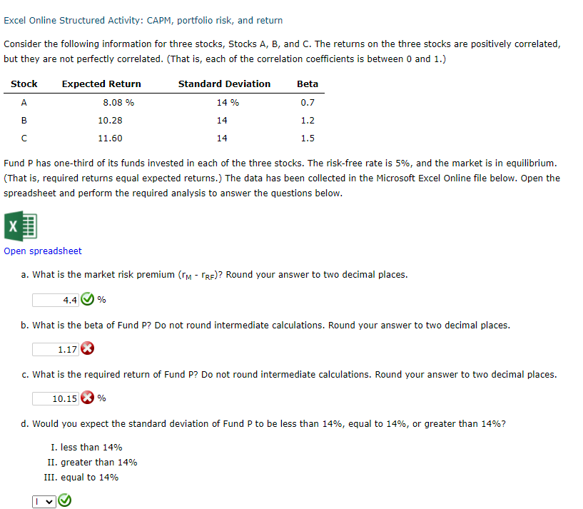  Excel Online Structured Activity: CAPM, portfolio risk, and return Consider the