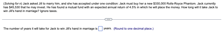 (Solving for n ) Jack asked Jill to marry him, and