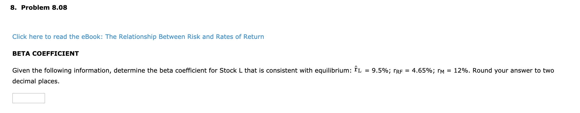  8. Problem 8.08 Click here to read the eBook: The Relationship