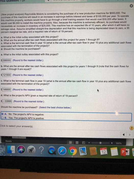  Does this look correct? This Question: 1 p (New project analysis)