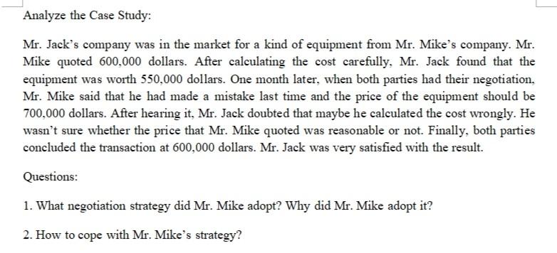 Please read the Case Study carefully and give the answers of