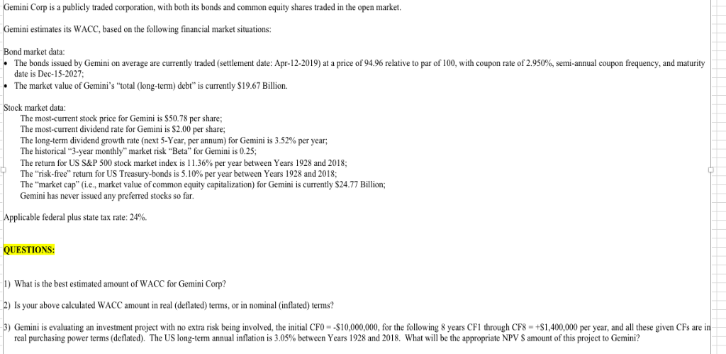  calculation on Excel would be preferable Gemini Corp is a publicly