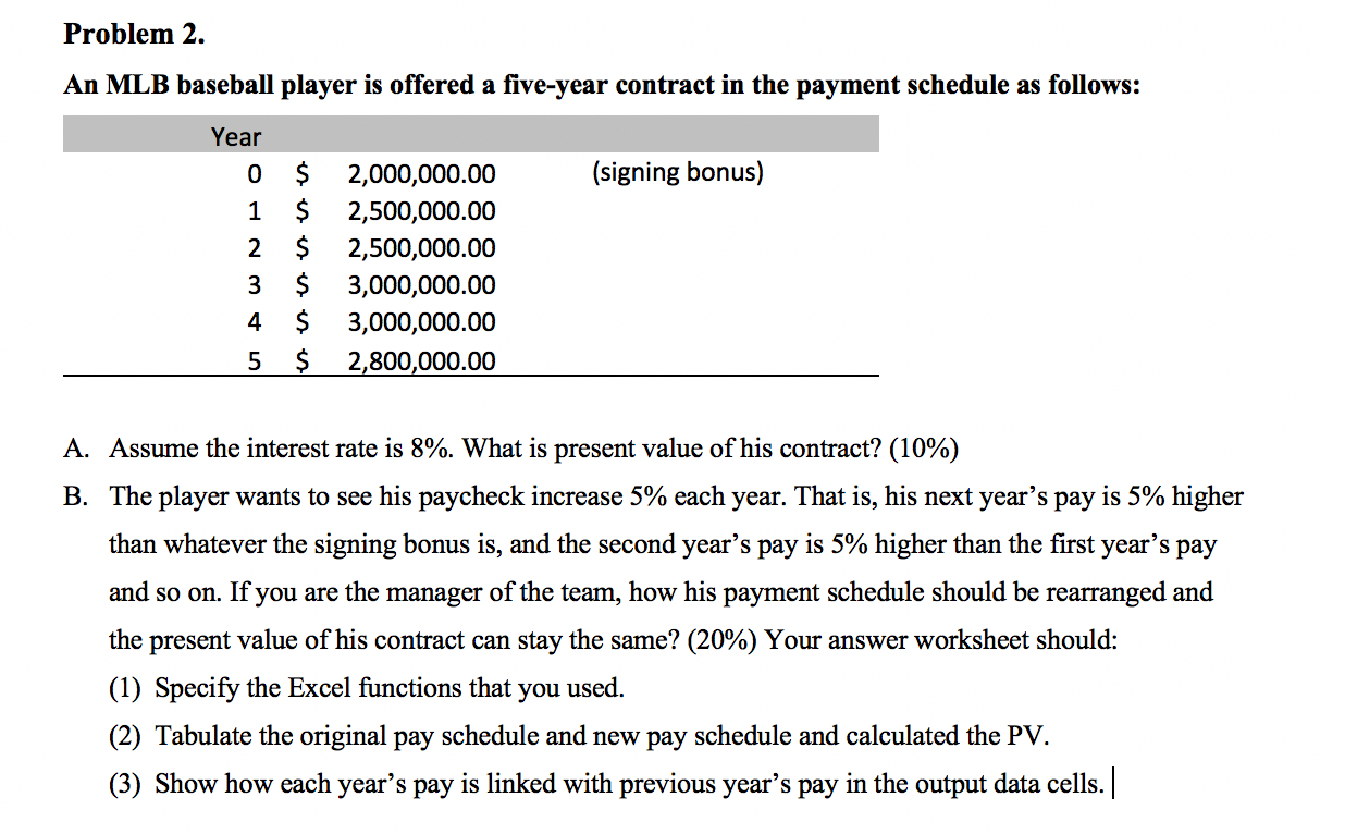 Problem 2. An MLB baseball player is offered a five-year contract