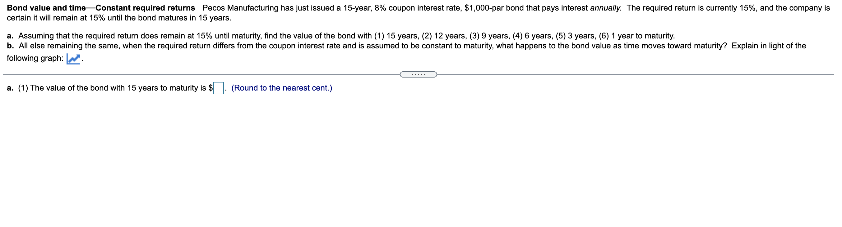  Bond value and time-Constant required returns Pecos Manufacturing has just issued