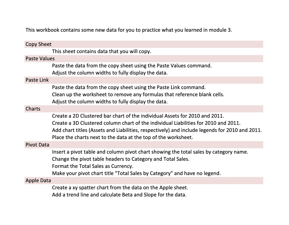 This workbook contains some new data for you to practice what
