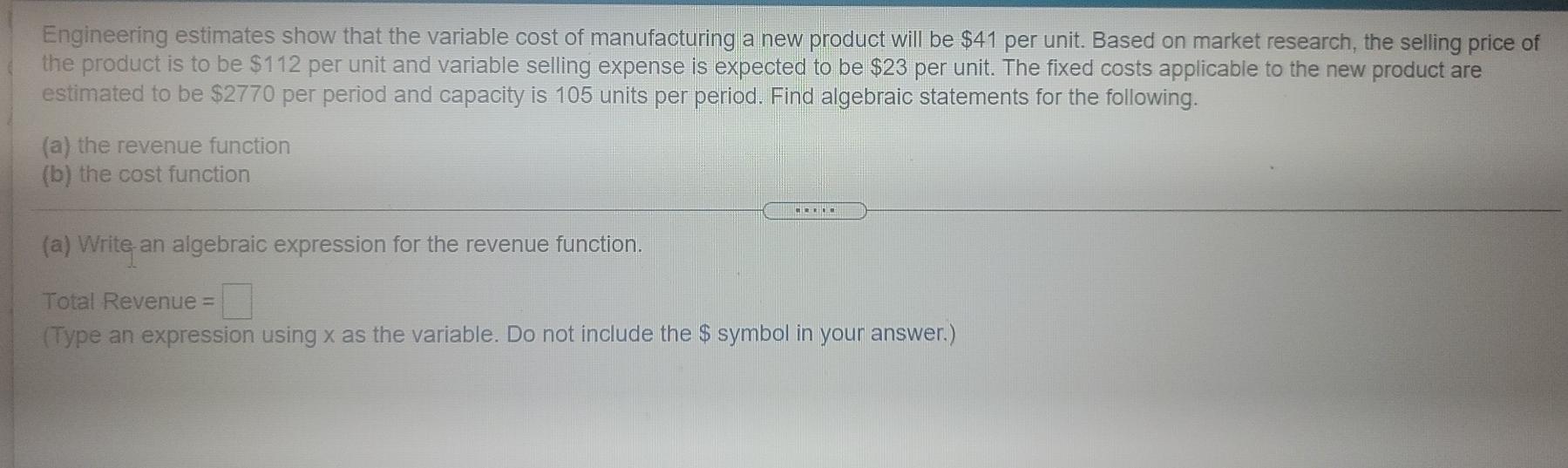 Old MathJax webview Engineering estimates show that the variable cost of manufacturing