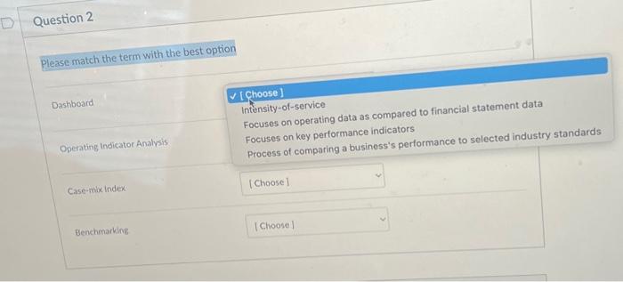  Please match the term with the best option Dashbosrd Operating Indicator