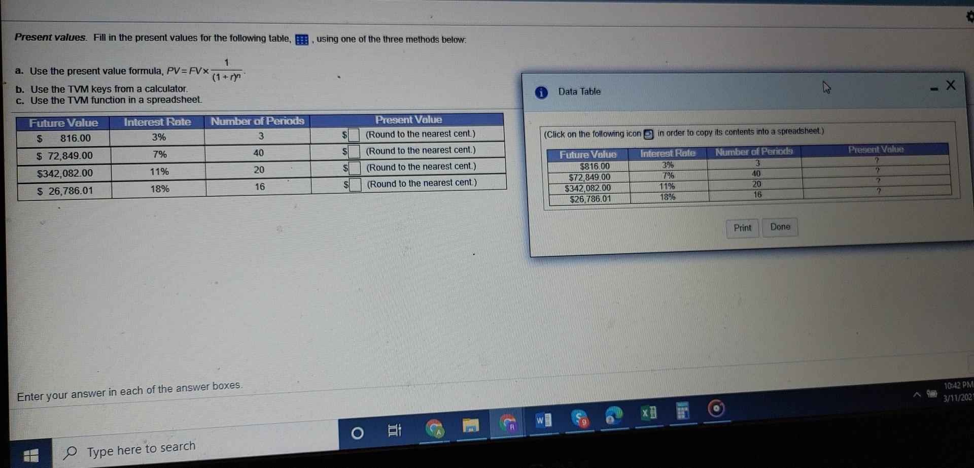  Present values. Fill in the present values for the following table,