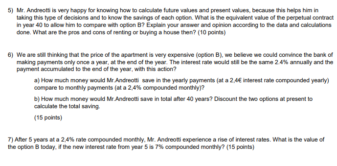 when Mr. Andreotti received a job offer from a leading investment banking