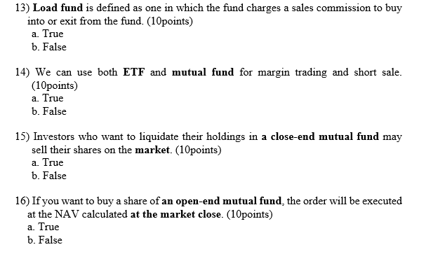 13) Load fund is defined as one in which the fund