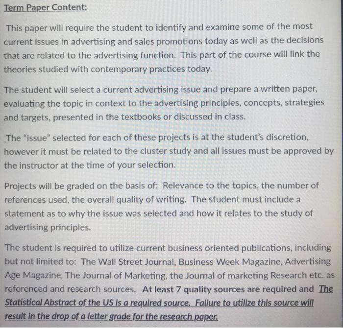  Term Paper Content: This paper will require the student to identify