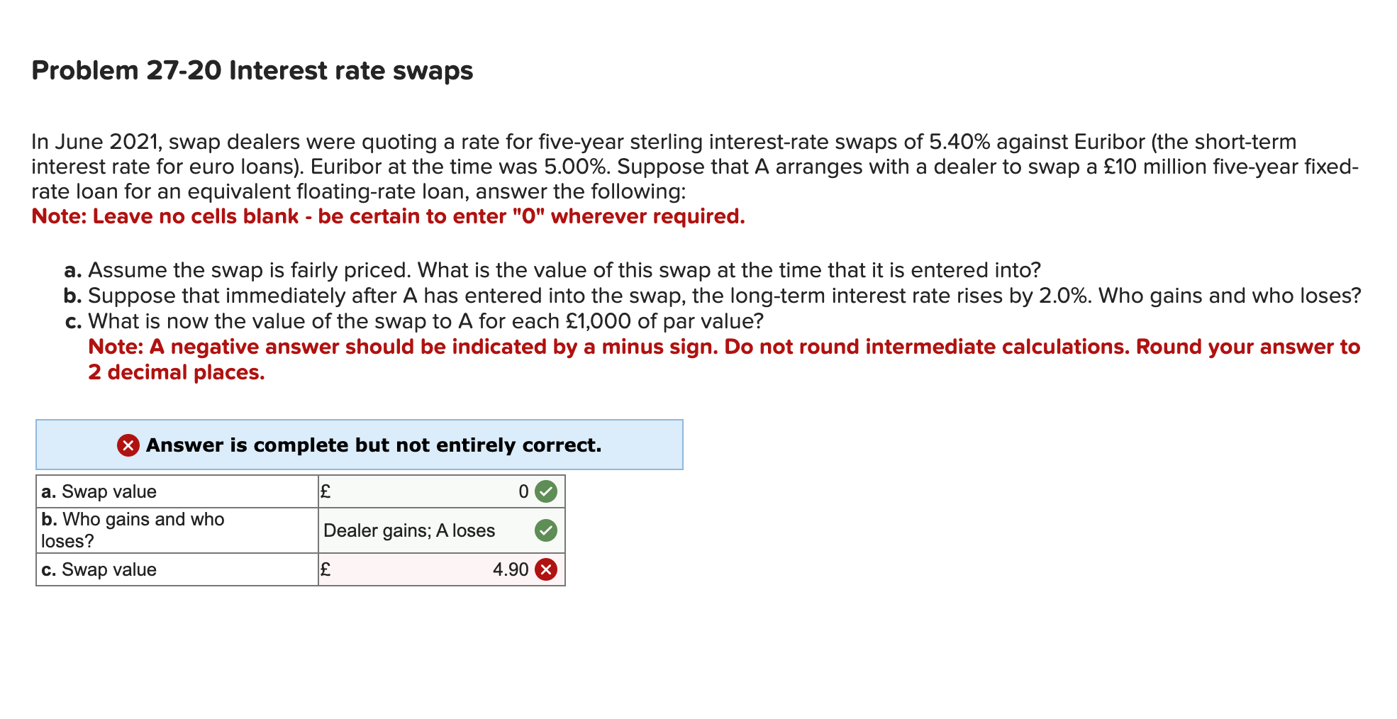 Please answer c Problem 27-20 Interest rate swaps In June 2021, swap