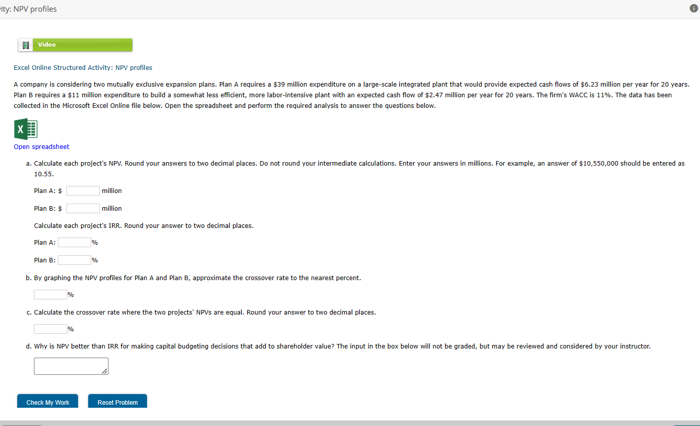 Online file below. Open the spreadsheet and perform the required analysis to
