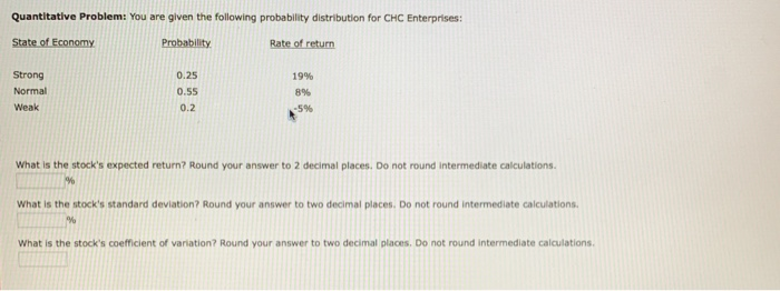  Quantitative Problem: You are given the following probability distribution for CHC