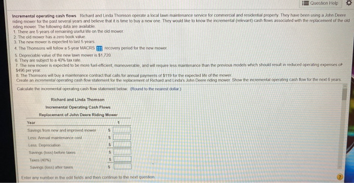  through year 6, i will thmbs up Question Help Incremental operating