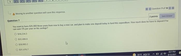  Moving to another question will save this response Question 7 of