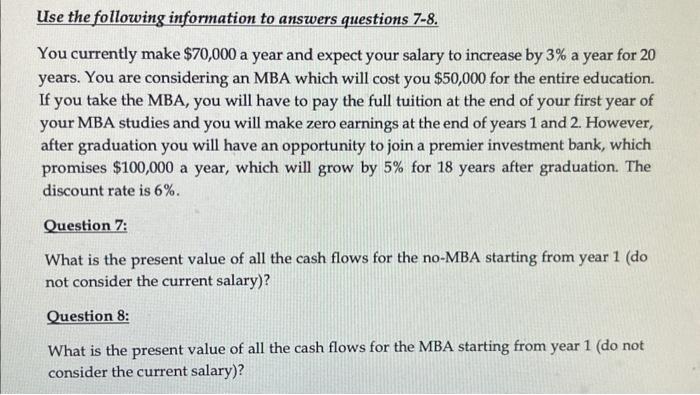 please solve using excel functions You currently make $70,000 a year and