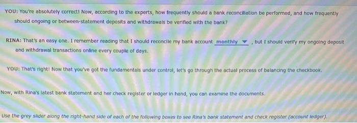 roommate, Rina, has never before had a checking account, but she finally