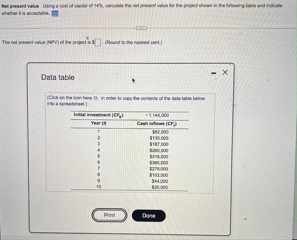  Please answer the question and show steps involved Net present value