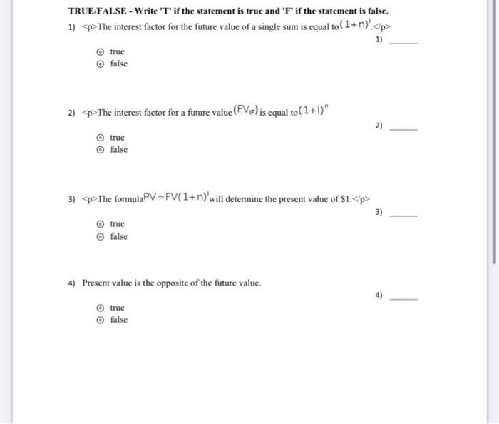  TRUE/FALSE - Write ' T ' if the statement is true