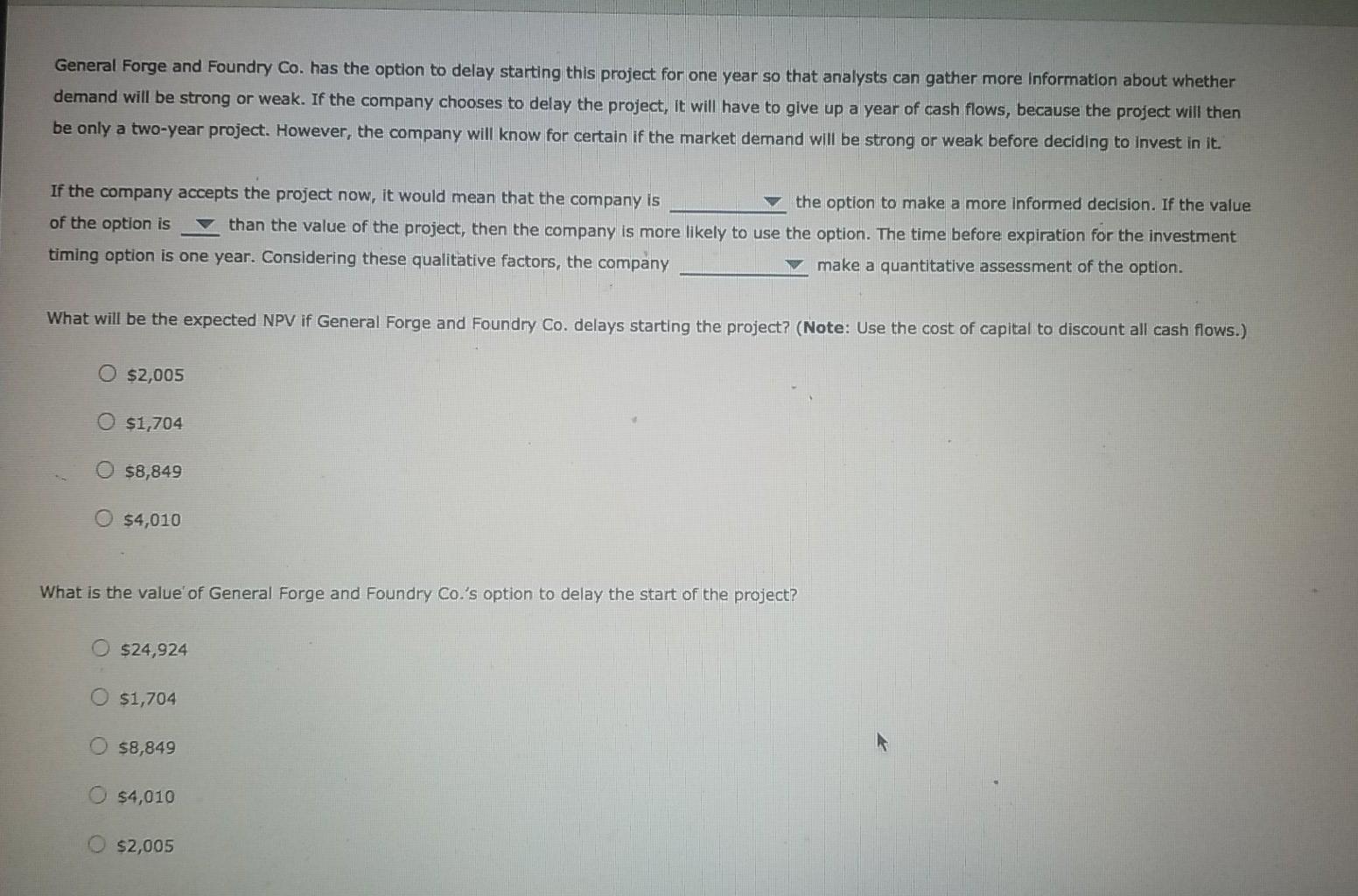 now or waiting till the company can gather more relevant information about