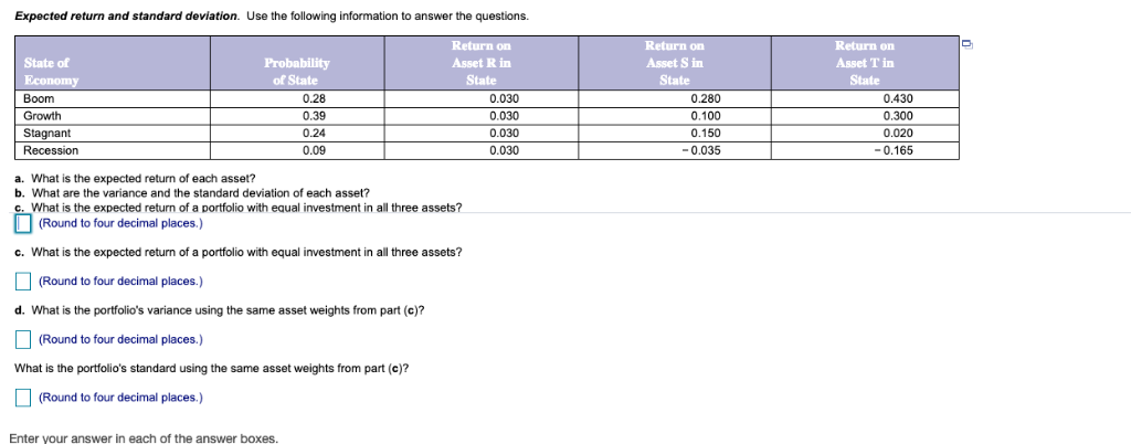  Expected return and standard deviation. Use the following information to answer