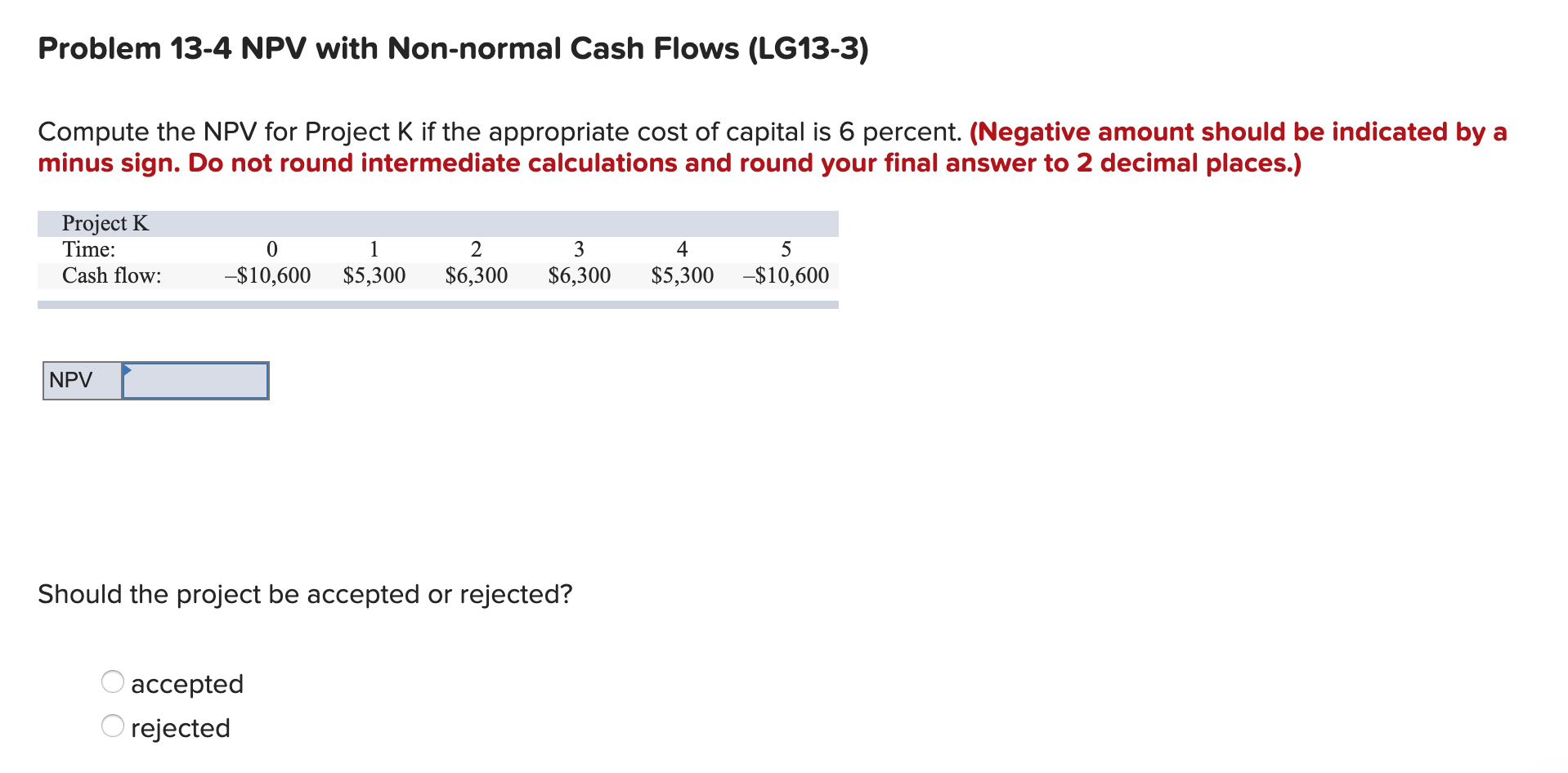 statistic for Project U if the appropriate cost of capital is 11