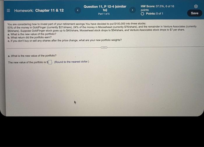  = Homework: Chapter 11 & 12 Question 11, P 12-4 (similar