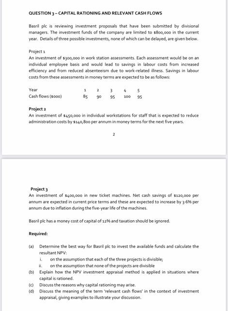 QUESTION 3 - CAPITAL RATIONING AND RELEVANT CASH FLOWS Basril plc
