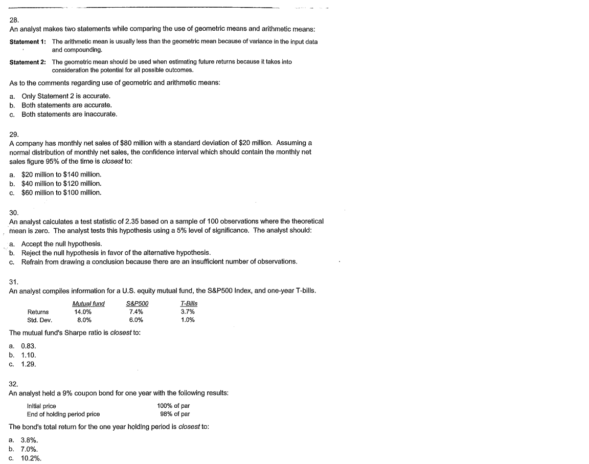 Negative skewness. c. High excess kurtosis. 20. . Annual portfolio returns are