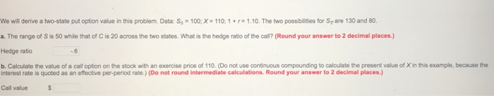  we will derive a two-state put option value in this problem.