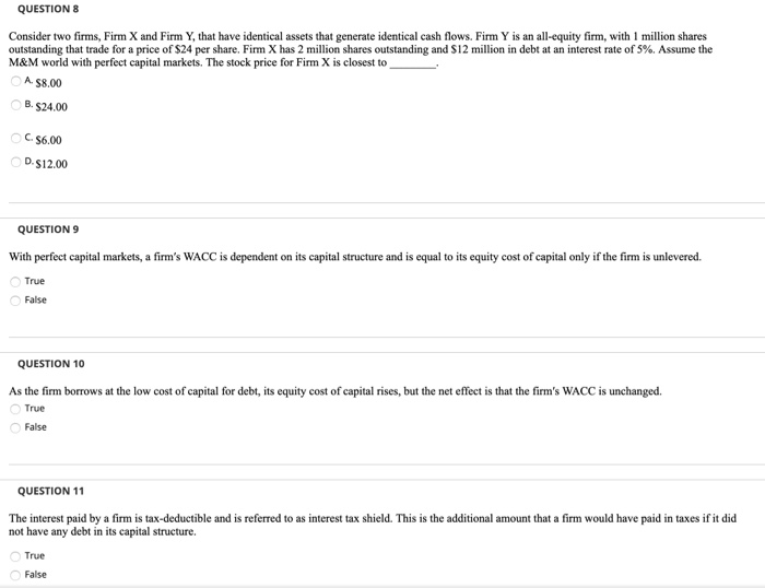 markets, because different choices of capital structure offer a benefit to investors,