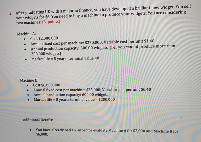 Please complete using Excel with formulas included. Thanks! Both machines can be