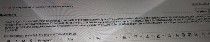  Moving to another question will save this response Question 9 10