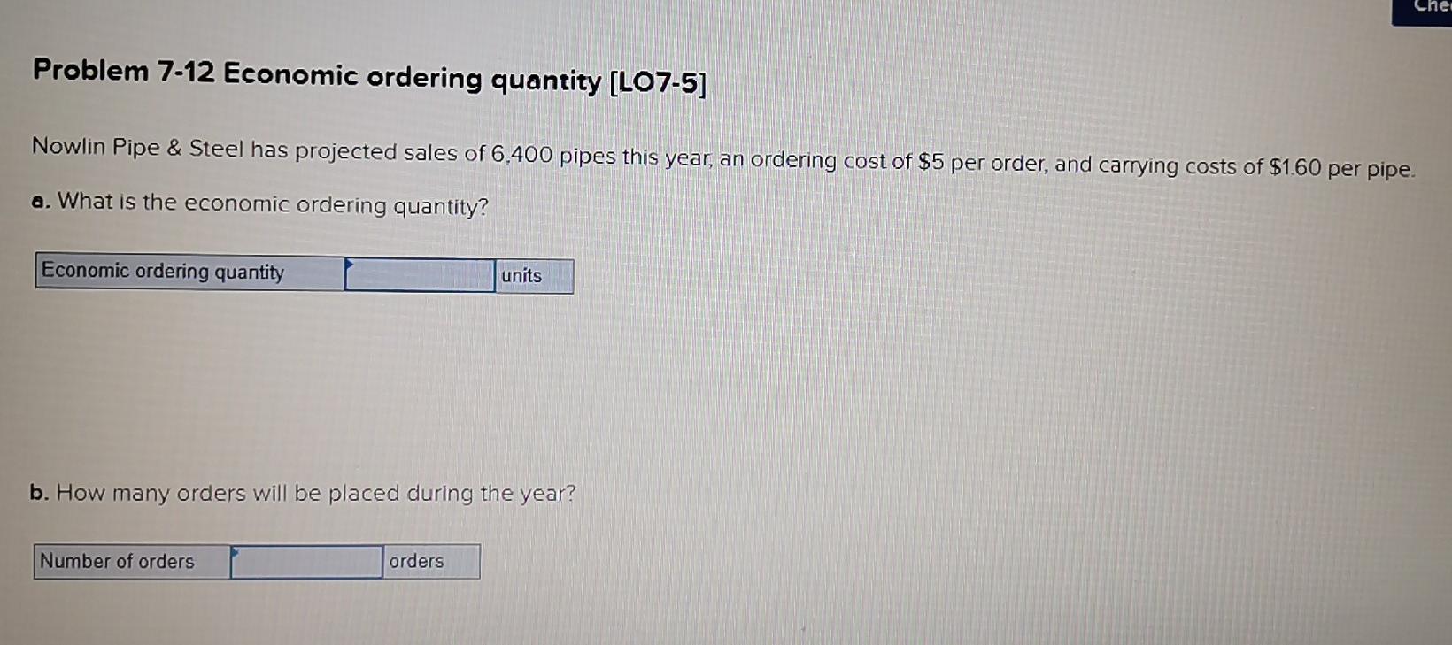  How to solve this question? thank you Chet Problem 7-12 Economic