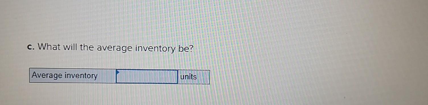 ordering quantity (L07-5] Nowlin Pipe & Steel has projected sales of 6.400