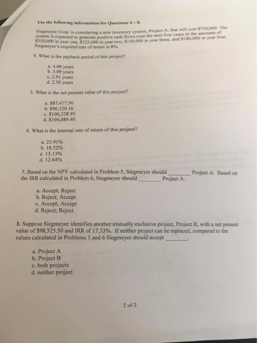 final answer please Use the following information for Questions 4 -s is