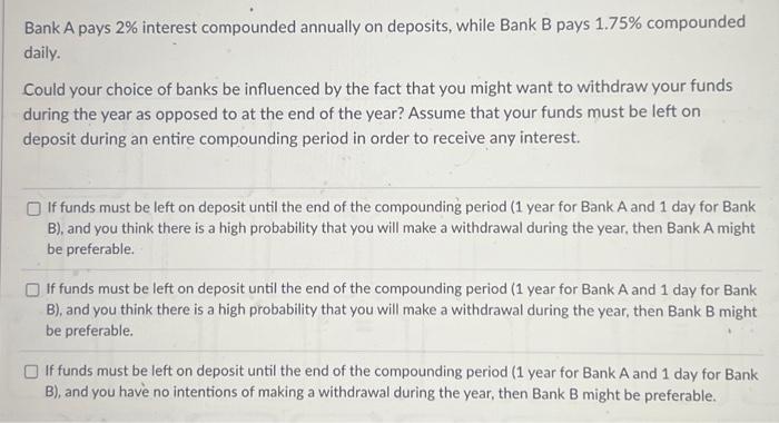 to complete your education. (One year from today you will withdraw the