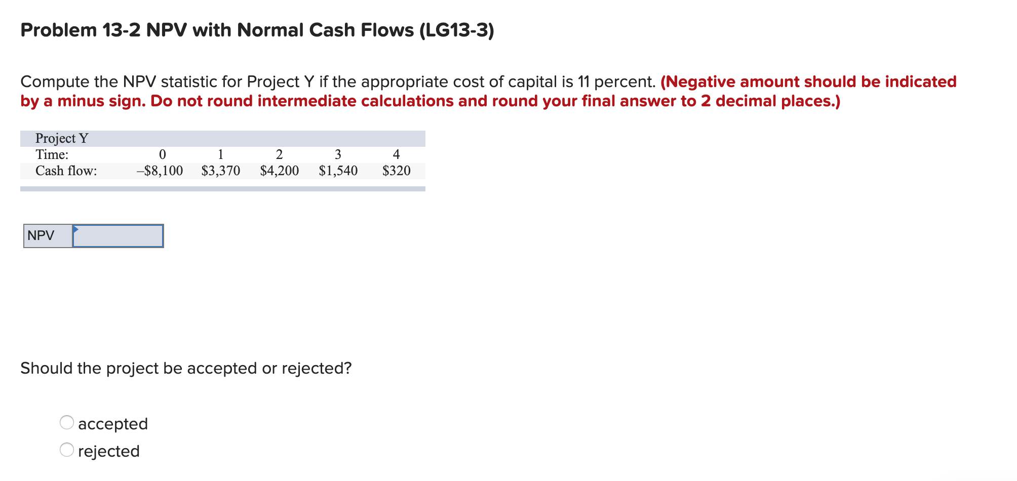 for Project M if the appropriate cost of capital is 9 percent.