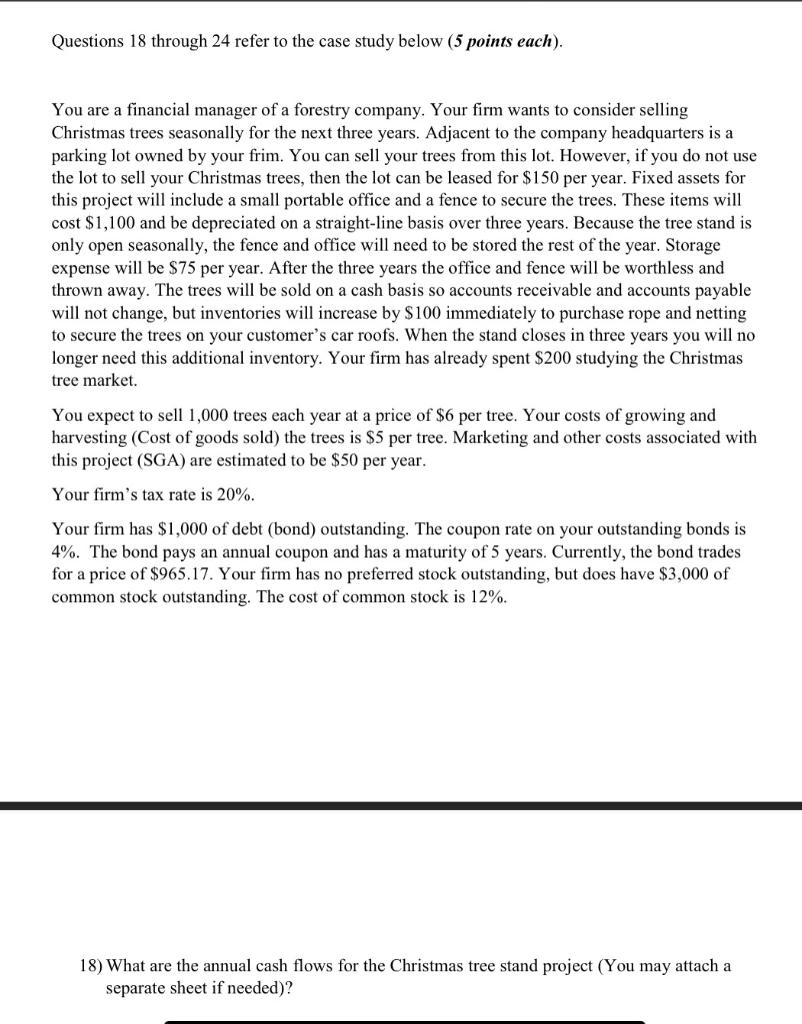  Questions 18 through 24 refer to the case study below (5