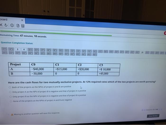  Board Remaining Time: 47 minutes, 18 seconds. Question Completion Status: 1